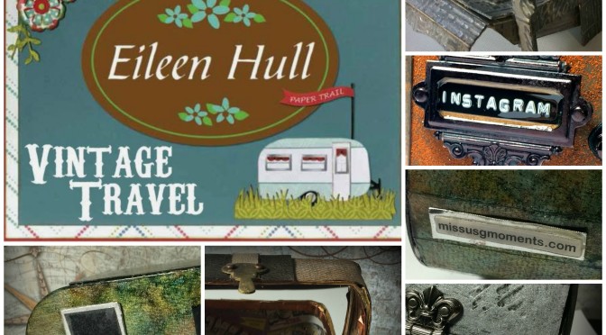 Eileen Hull’s Vintage Travel Release – day 1